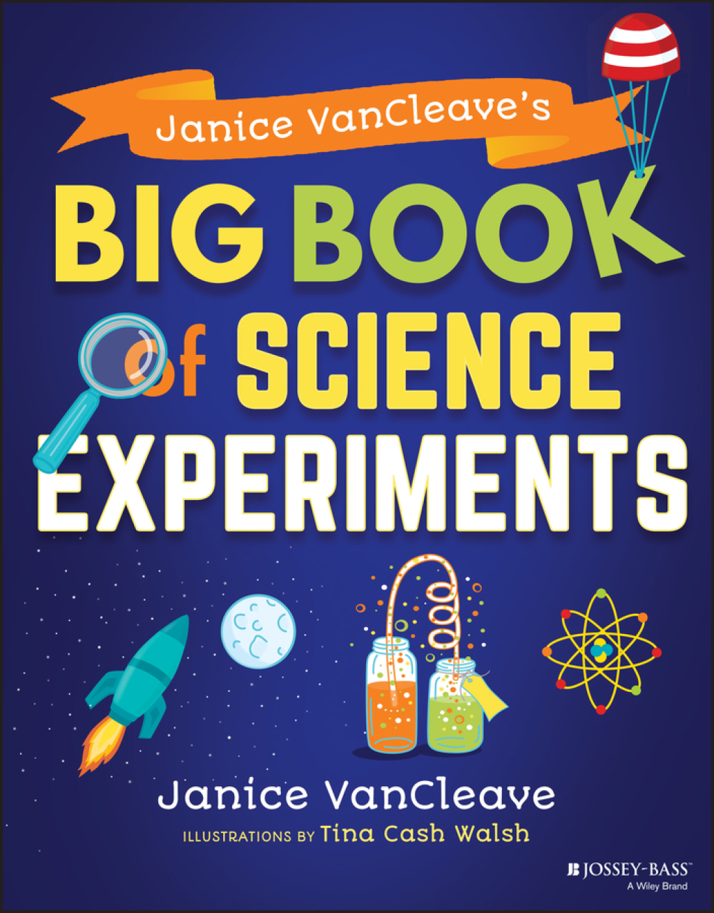 Janice VanCleave's Big Book of Science Experiments 1st Edition - (PDF/EPUB Version)