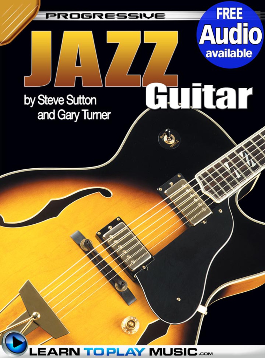Jazz Guitar Lessons for Beginners Teach Yourself How to Play Guitar (Free Audio Available) 1st Edition - (PDF/EPUB Version)