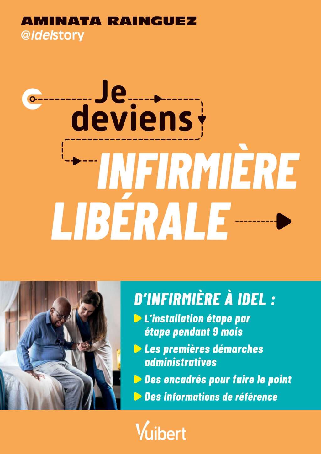Je deviens infirmiÃ¨re libÃ©rale Les Ã©tapes clÃ©s pour une installation rÃ©ussie 1st Edition - (PDF/EPUB Version)