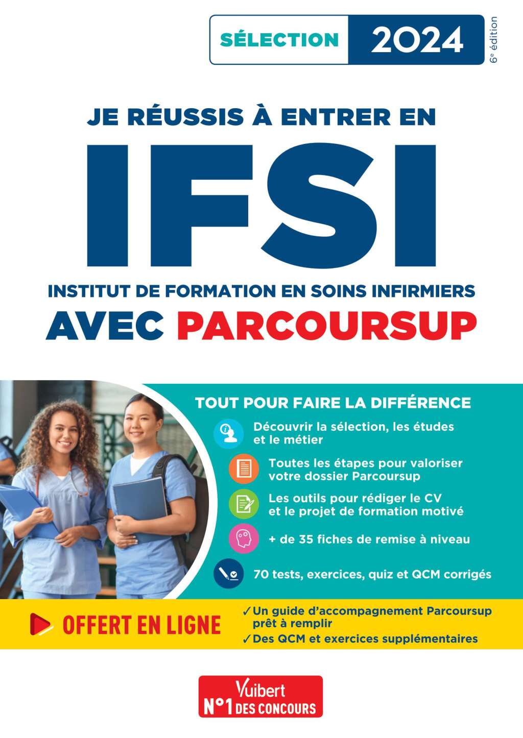 Je rÃ©ussis Ã  entrer en IFSI avec Parcoursup 2024 Pour intÃ©grer une Ã©cole d'infirmier 6th Edition - (PDF/EPUB Version)