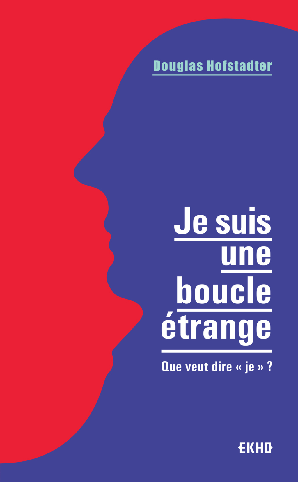 Je suis une boucle Ã©trange Que veut dire Â«jeÂ» ? - (PDF/EPUB Version)