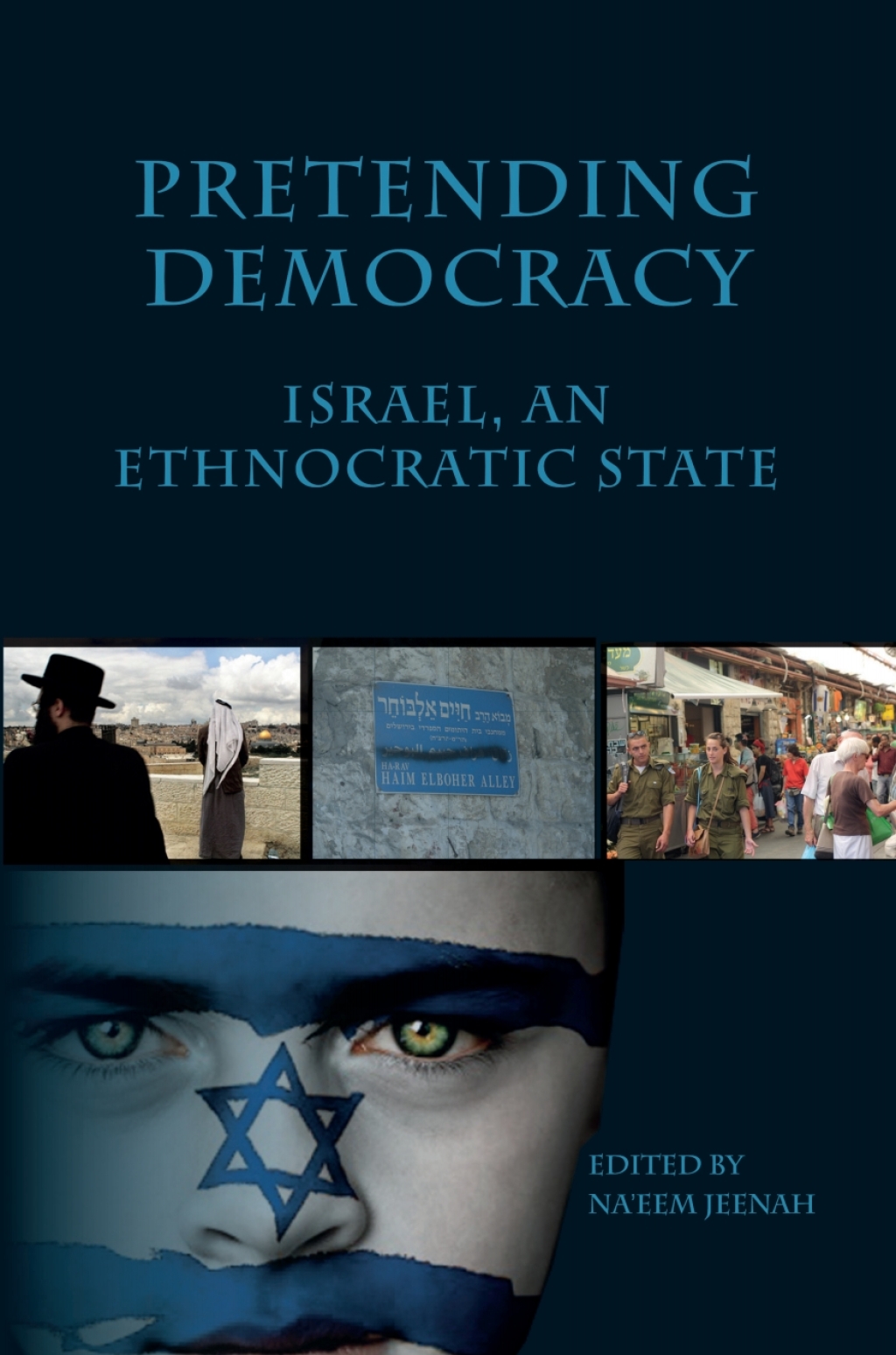 Jeenah: Pretending Democracy Israel, and Ethnocratic State 1st Edition â€“ PDF/EPUB Version Downloadable