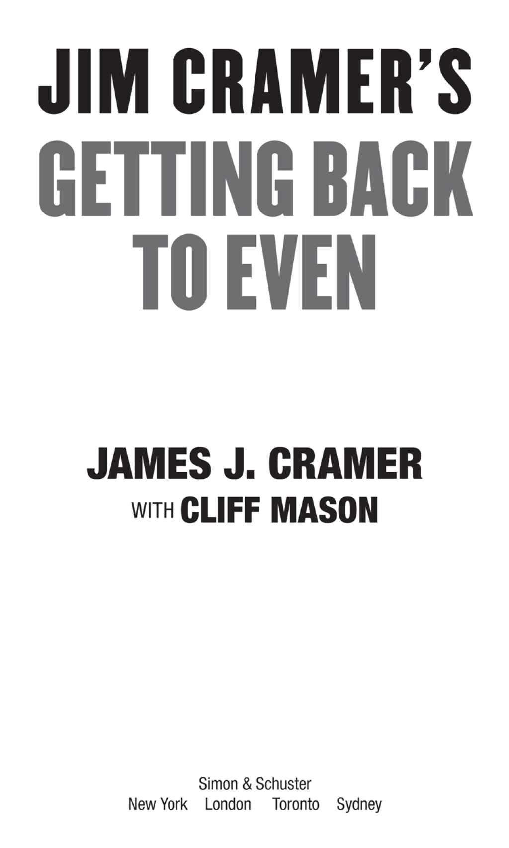 Jim Cramer's Getting Back to Even - (PDF/EPUB Version)