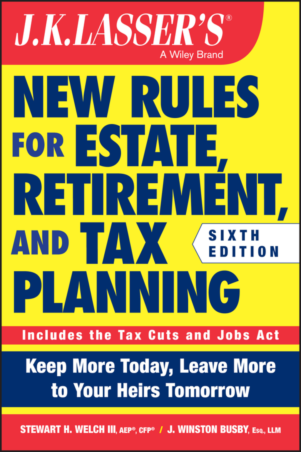 JK Lasser's New Rules for Estate, Retirement, and Tax Planning 6th Edition - (PDF/EPUB Version)