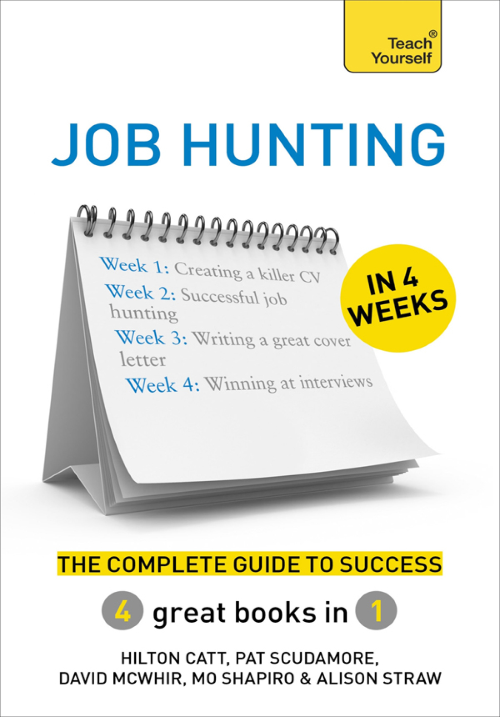 Job Hunting in 4 Weeks The Complete Guide to Success: Teach Yourself - (PDF/EPUB Version)