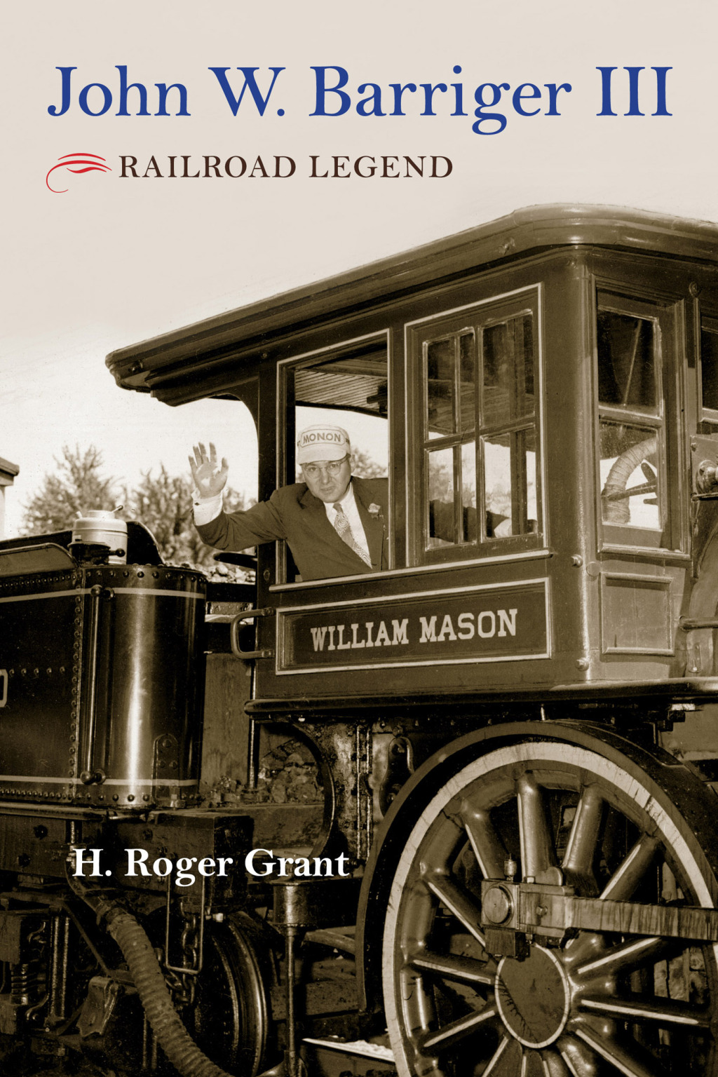 John W. Barriger III Railroad Legend - (PDF/EPUB Version)