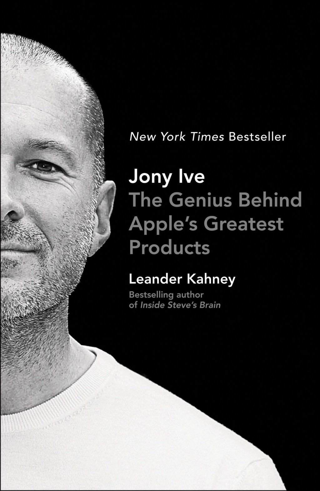Jony Ive The Genius Behind Apple's Greatest Products - (PDF/EPUB Version)
