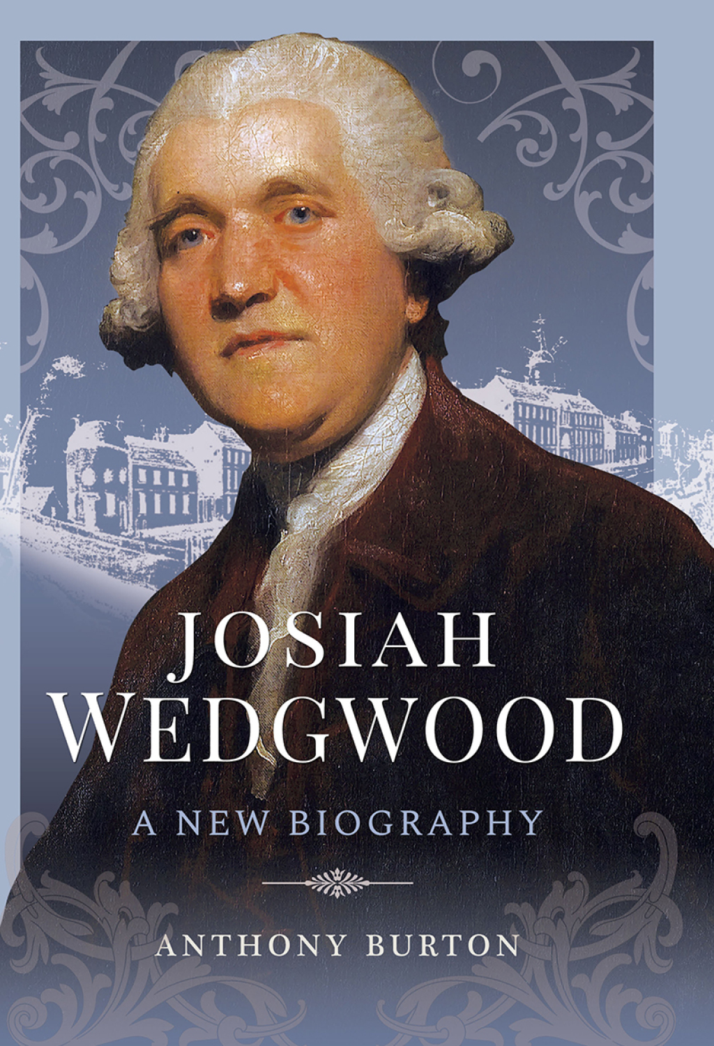 Josiah Wedgwood A New Biography - (PDF/EPUB Version)
