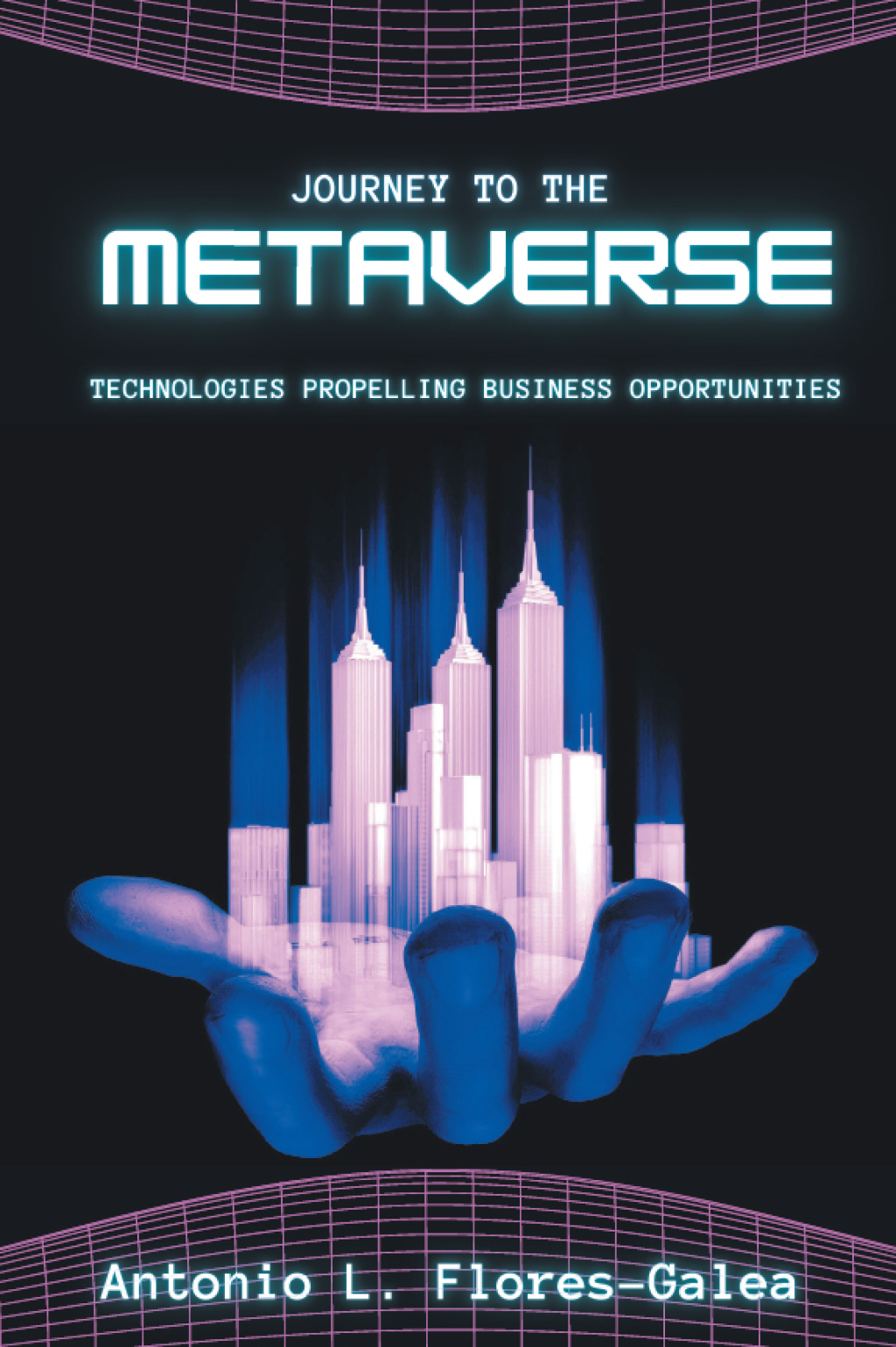 Journey to the Metaverse Technologies Propelling Business Opportunities - (PDF/EPUB Version)
