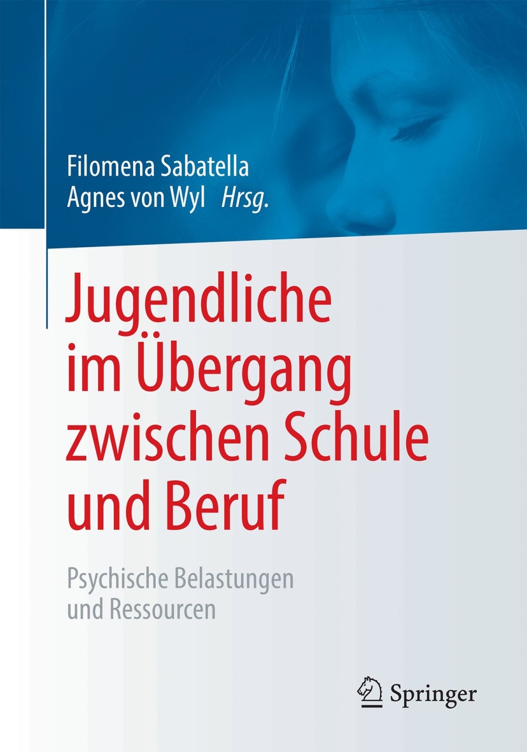 Jugendliche im Ãœbergang zwischen Schule und Beruf Psychische Belastungen und Ressourcen - (PDF/EPUB Version)