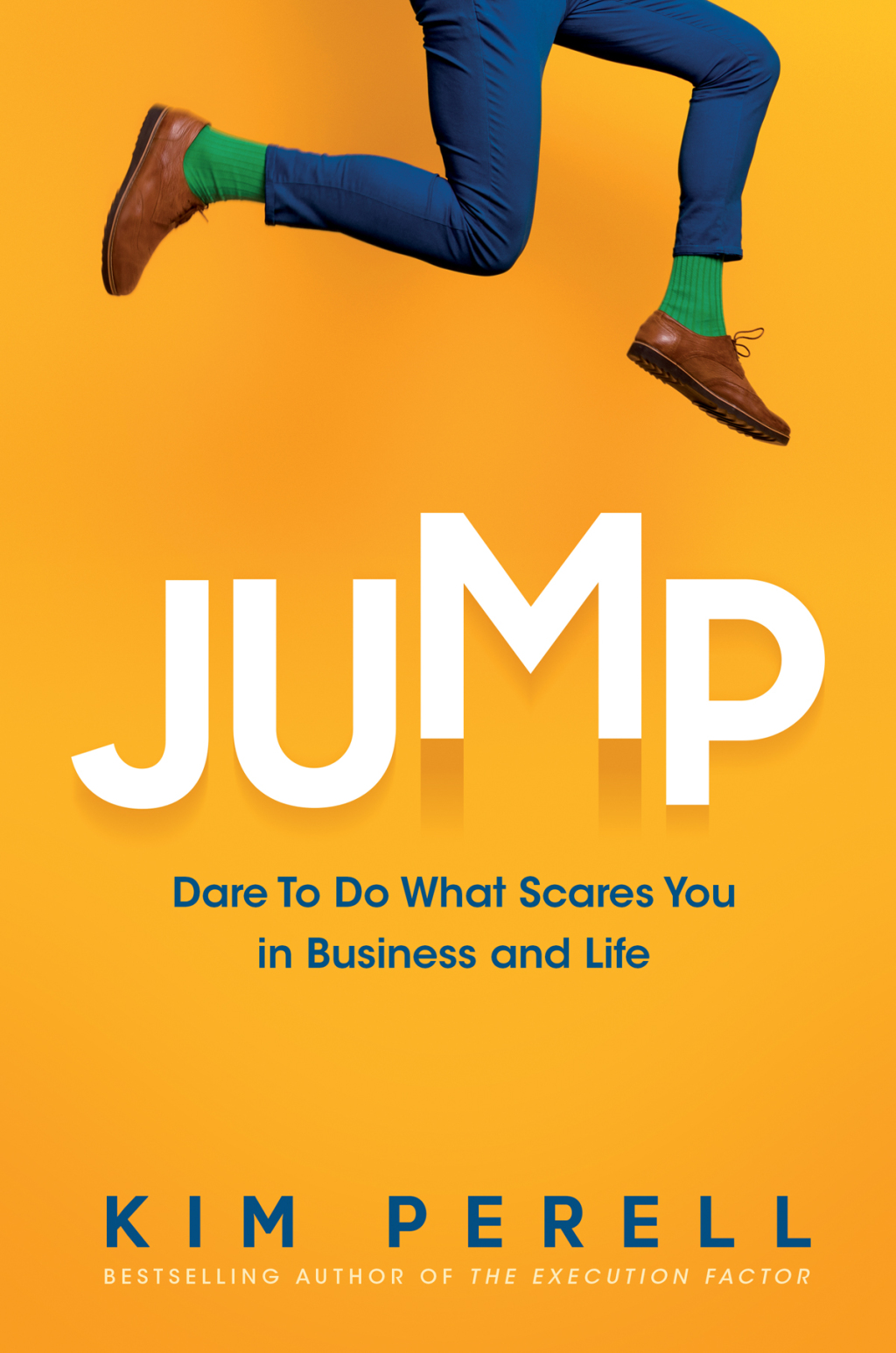 Jump Dare to Do What Scares You in Business and Life - (PDF/EPUB Version)