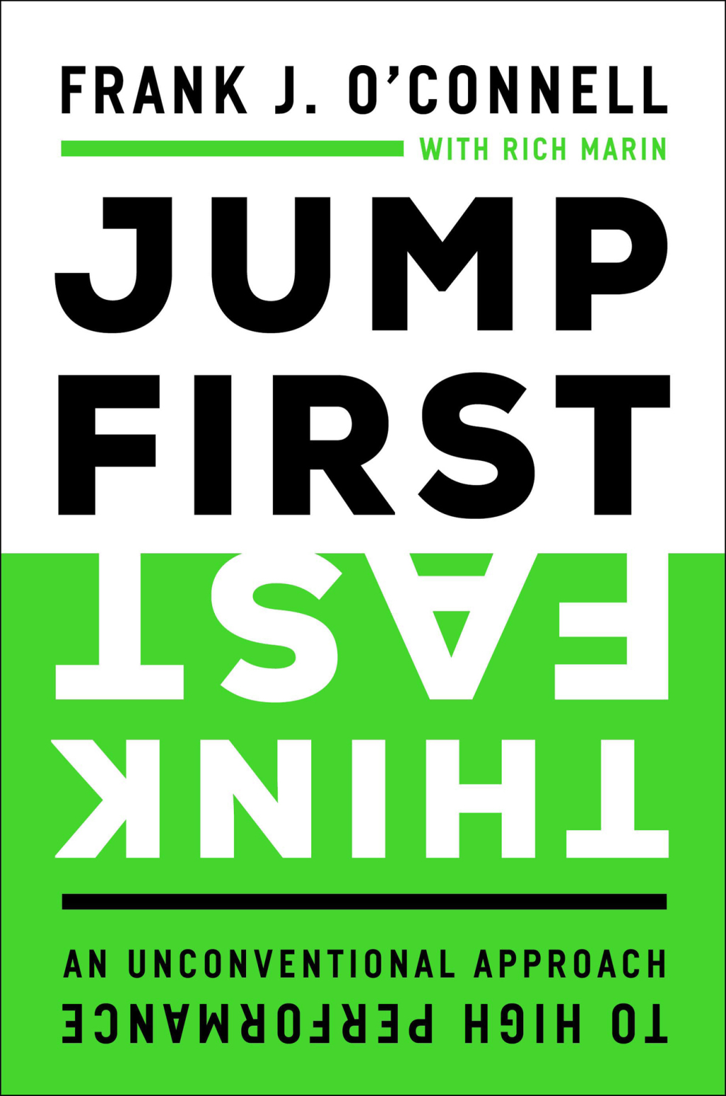 Jump First, Think Fast An Unconventional Approach to High Performance - (PDF/EPUB Version)