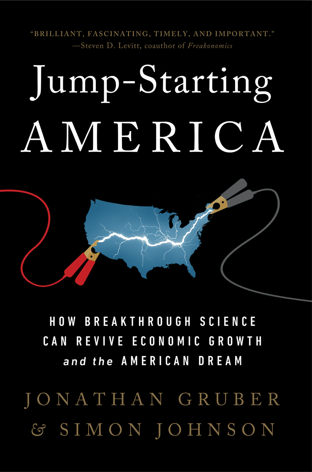 Jump-Starting America How Breakthrough Science Can Revive Economic Growth and the American Dream - (PDF/EPUB Version)