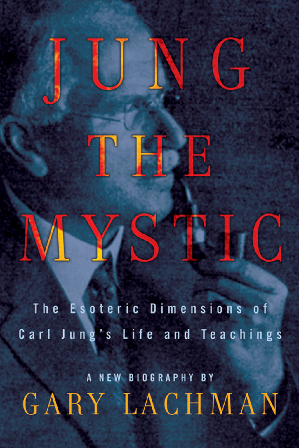 Jung the Mystic The Esoteric Dimensions of Carl Jung's Life and Teachings - (PDF/EPUB Version)