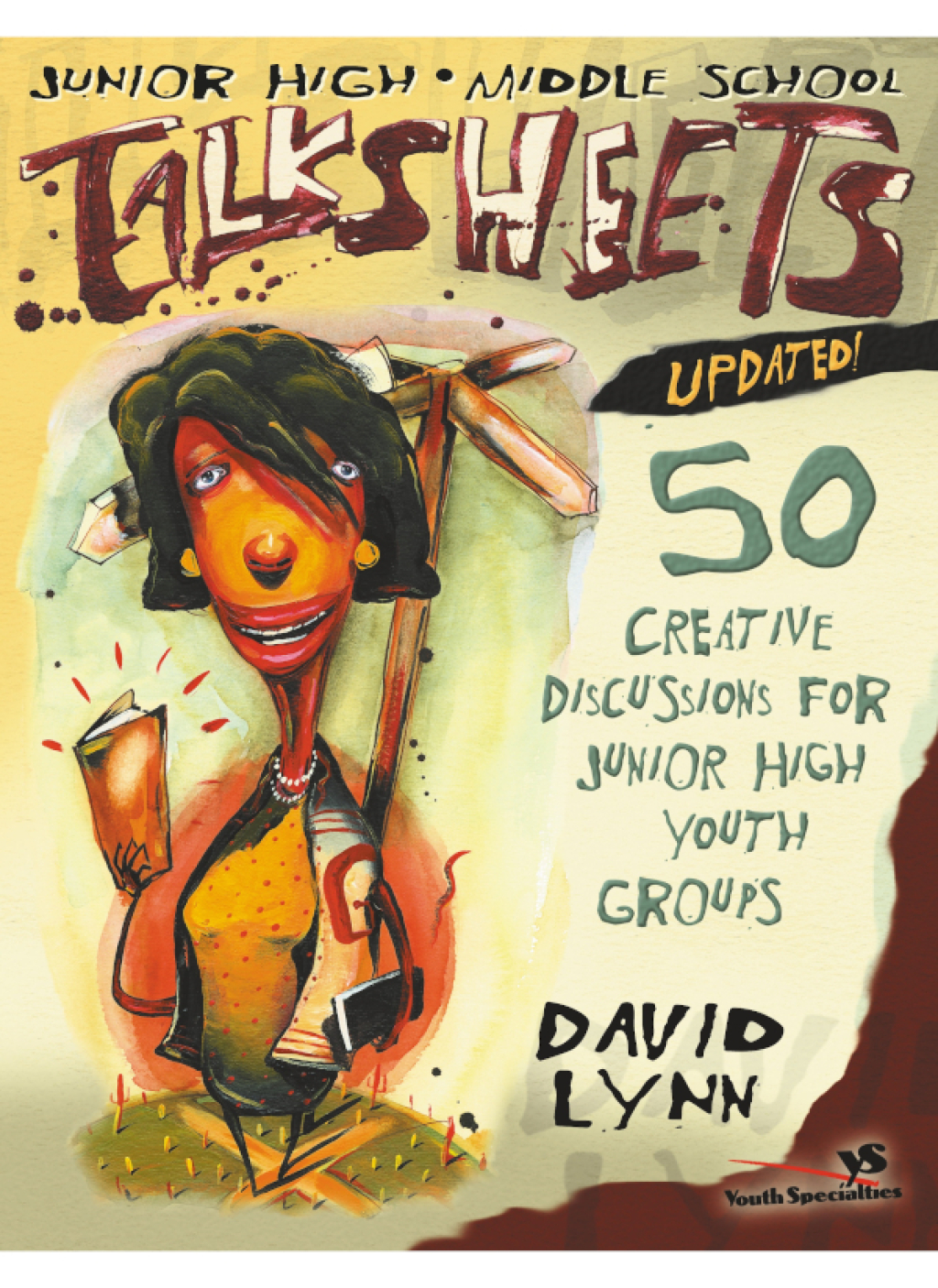 Junior High and Middle School Talksheets-Updated! 50 Creative Discussions for Junior High Youth Groups - (PDF/EPUB Version)