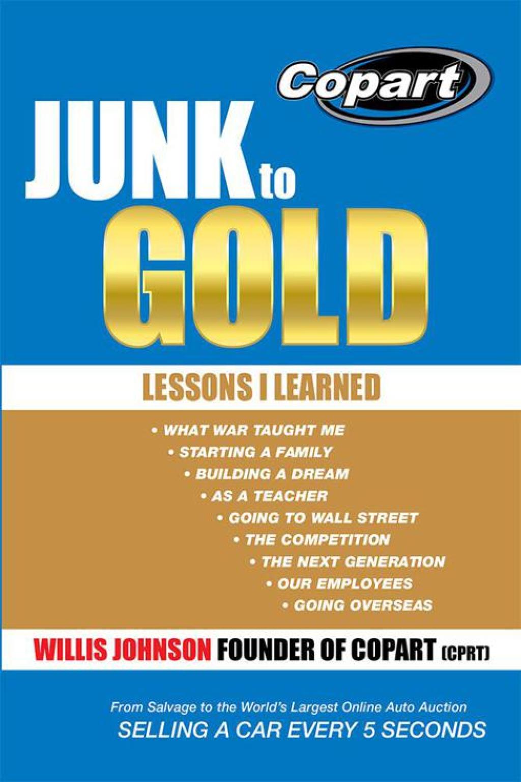 Junk to Gold From Salvage to the Worldâ€™S Largest Online Auto Auction - (PDF/EPUB Version)