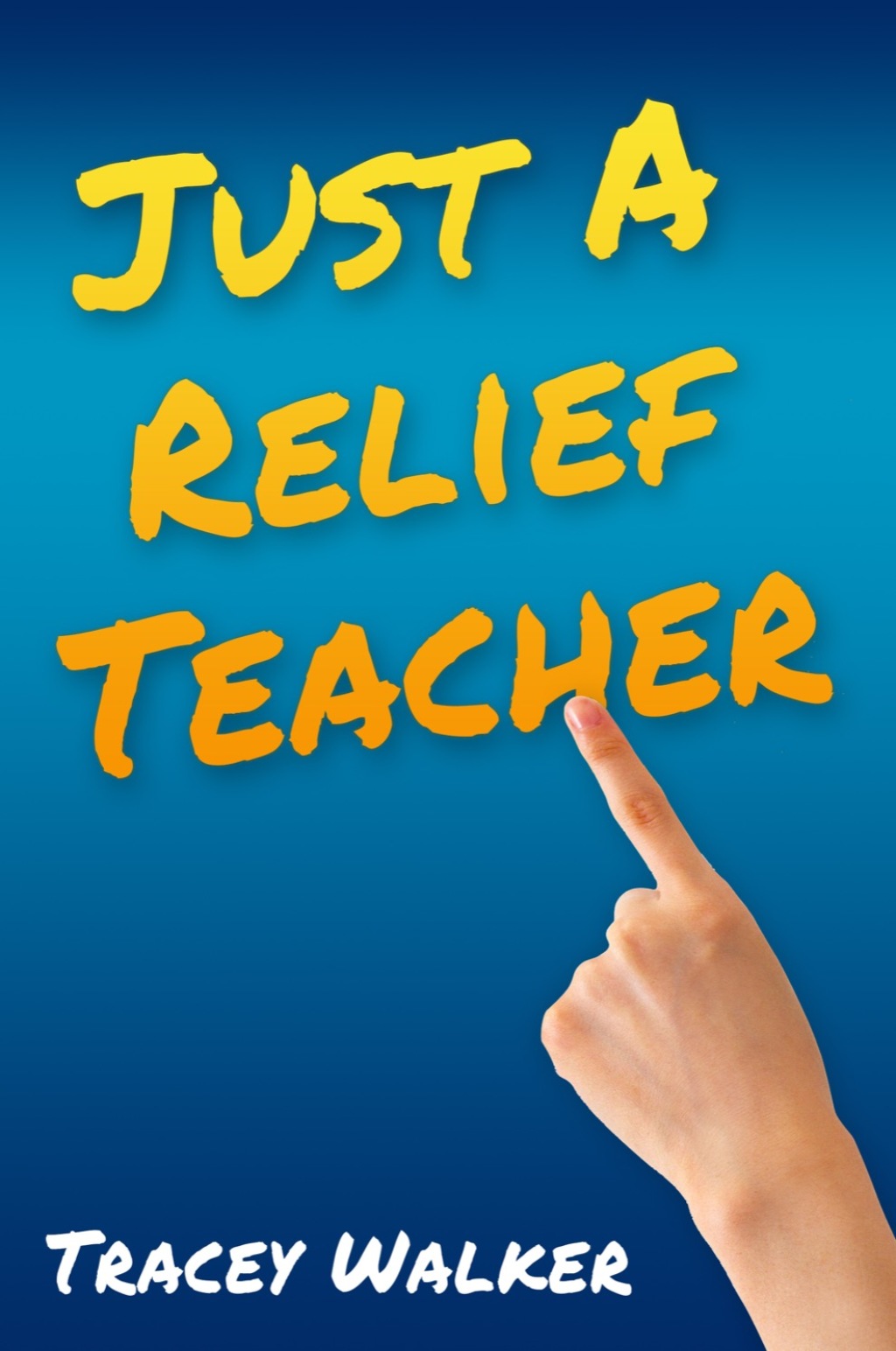 Just A Relief Teacher - (PDF/EPUB Version)