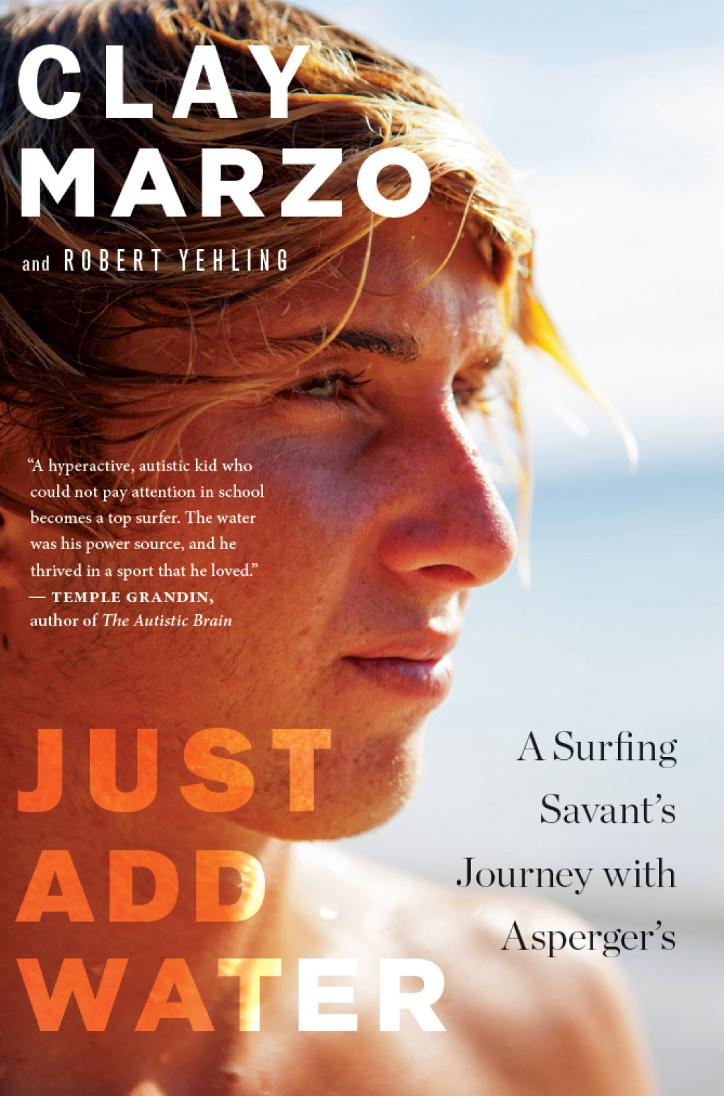 Just Add Water A Surfing Savant's Journey with Asperger's - (PDF/EPUB Version)