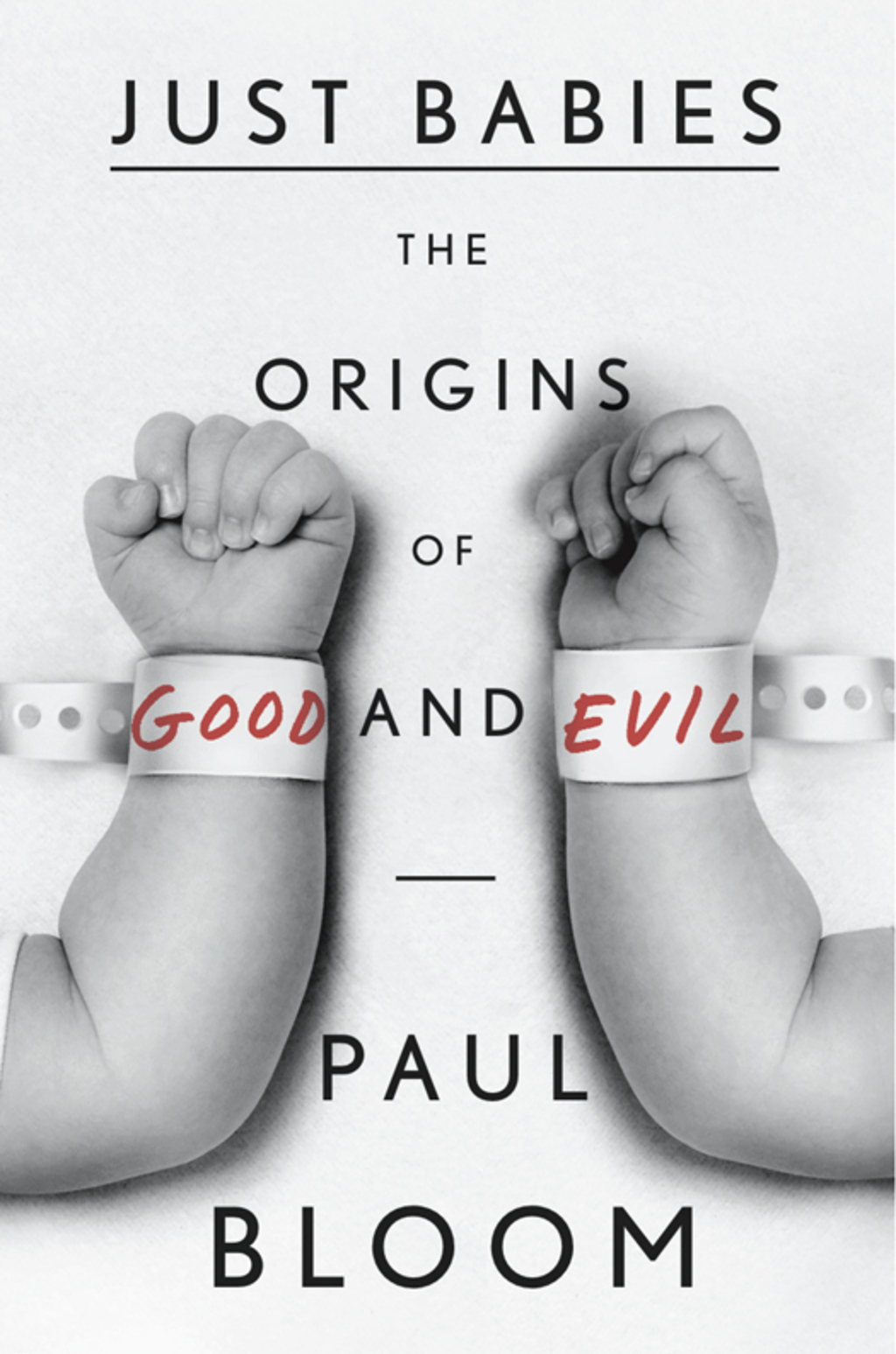 Just Babies The Origins of Good and Evil - (PDF/EPUB Version)