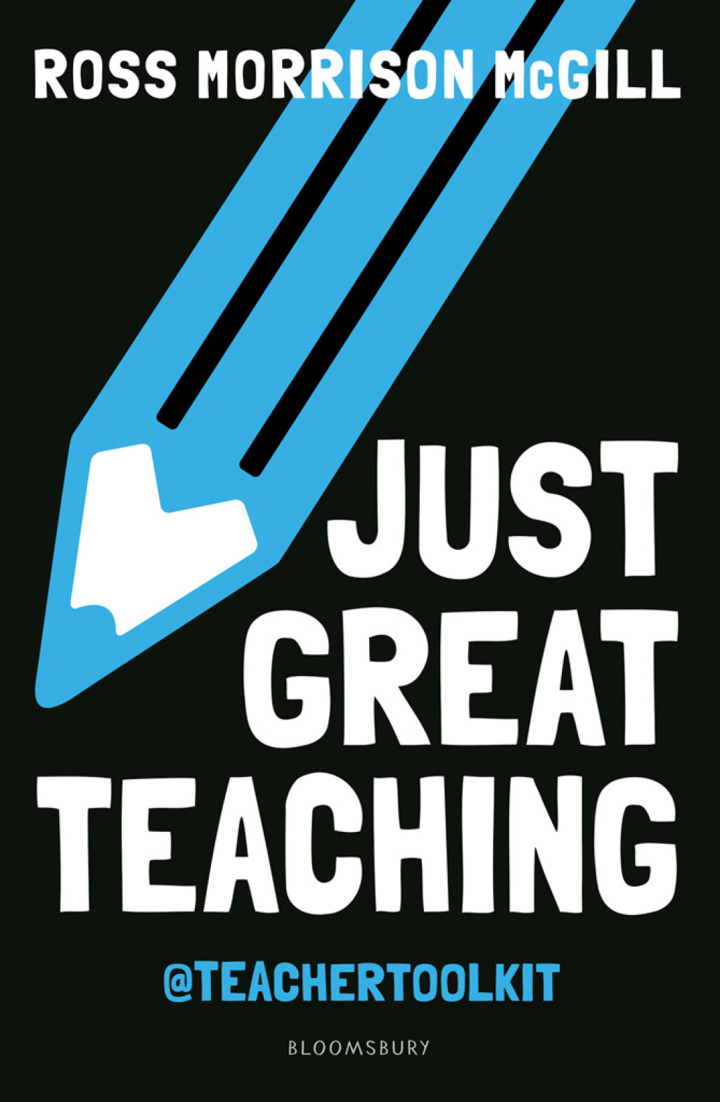 Just Great Teaching 50 ideas to tackle the top ten issues in your classroom 1st Edition - (PDF/EPUB Version)