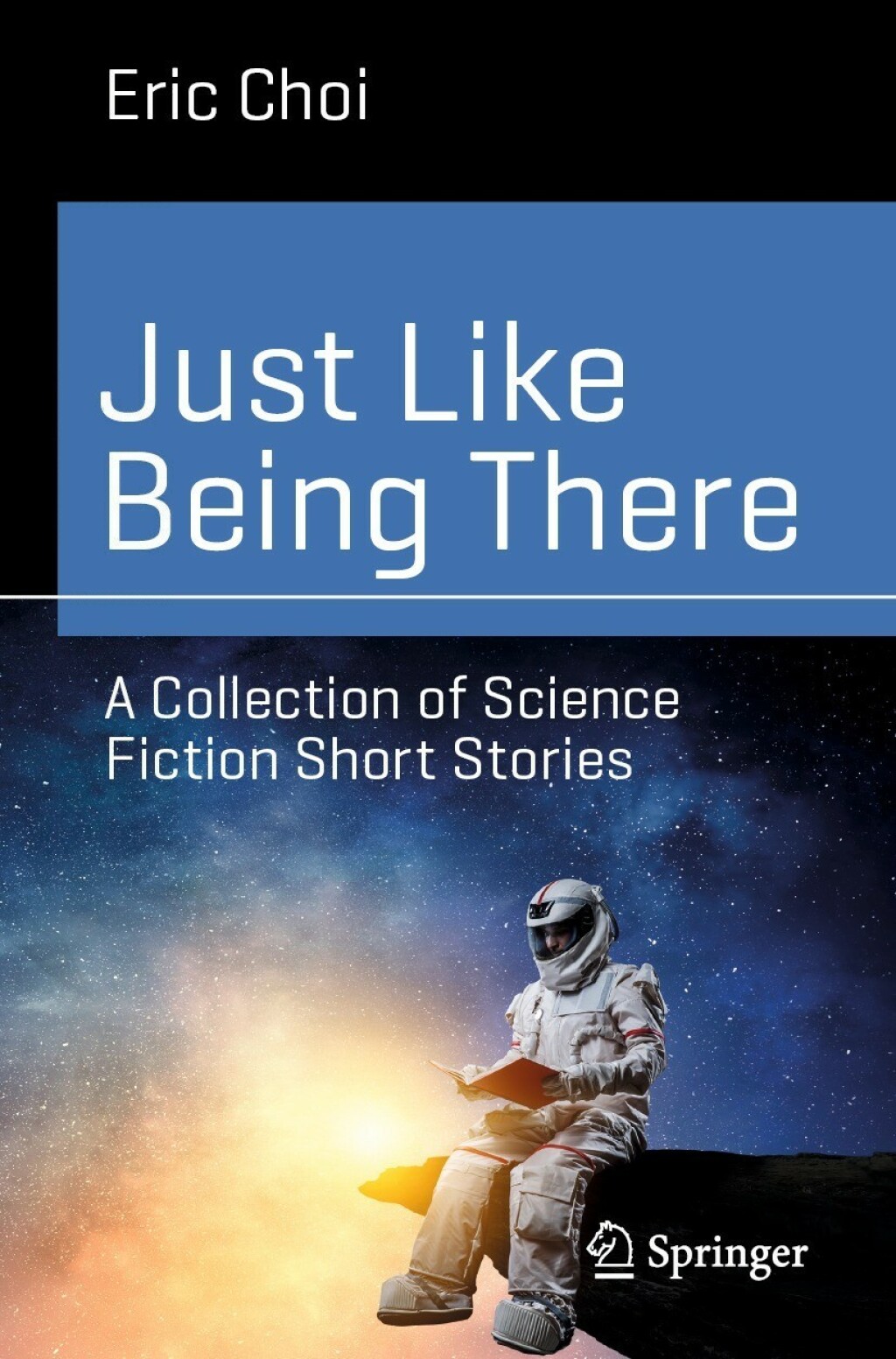 Just Like Being There A Collection of Science Fiction Short Stories - (PDF/EPUB Version)