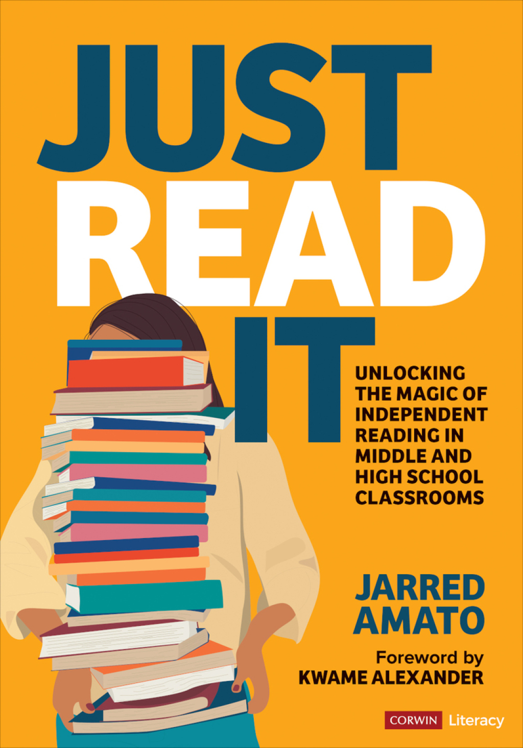 Just Read It Unlocking the Magic of Independent Reading in Middle and High School Classrooms 1st Edition - (PDF/EPUB Version)