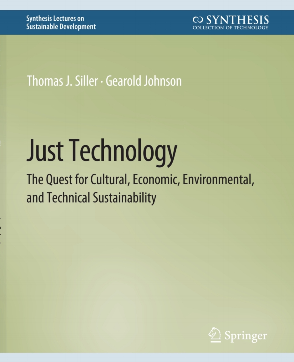 Just Technology The Quest for Cultural, Economic, Environmental, and Technical Sustainability - (PDF/EPUB Version)
