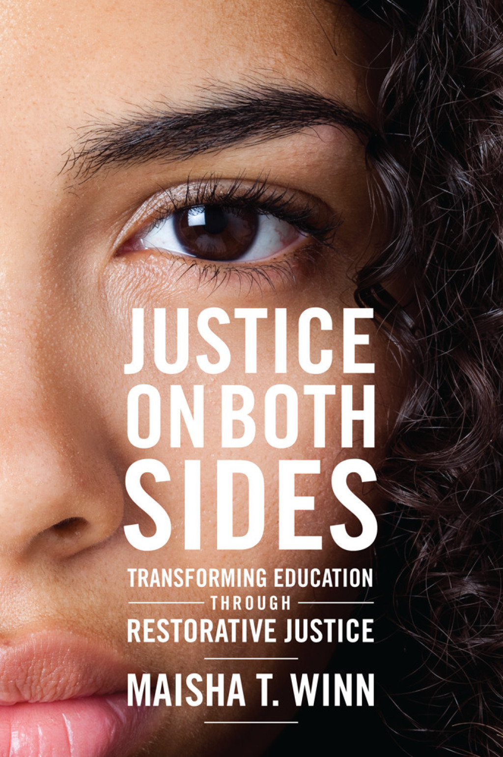 Justice on Both Sides Transforming Education Through Restorative Justice - (PDF/EPUB Version)