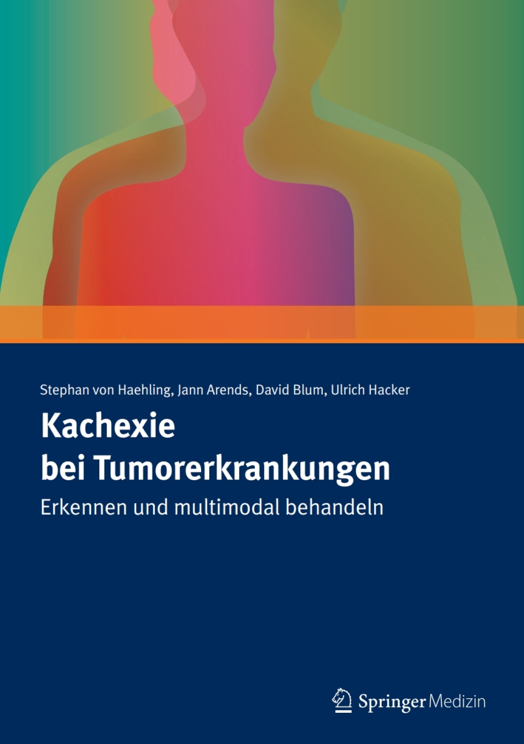 Kachexie bei Tumorerkrankungen Erkennen und multimodal behandeln - (PDF/EPUB Version)