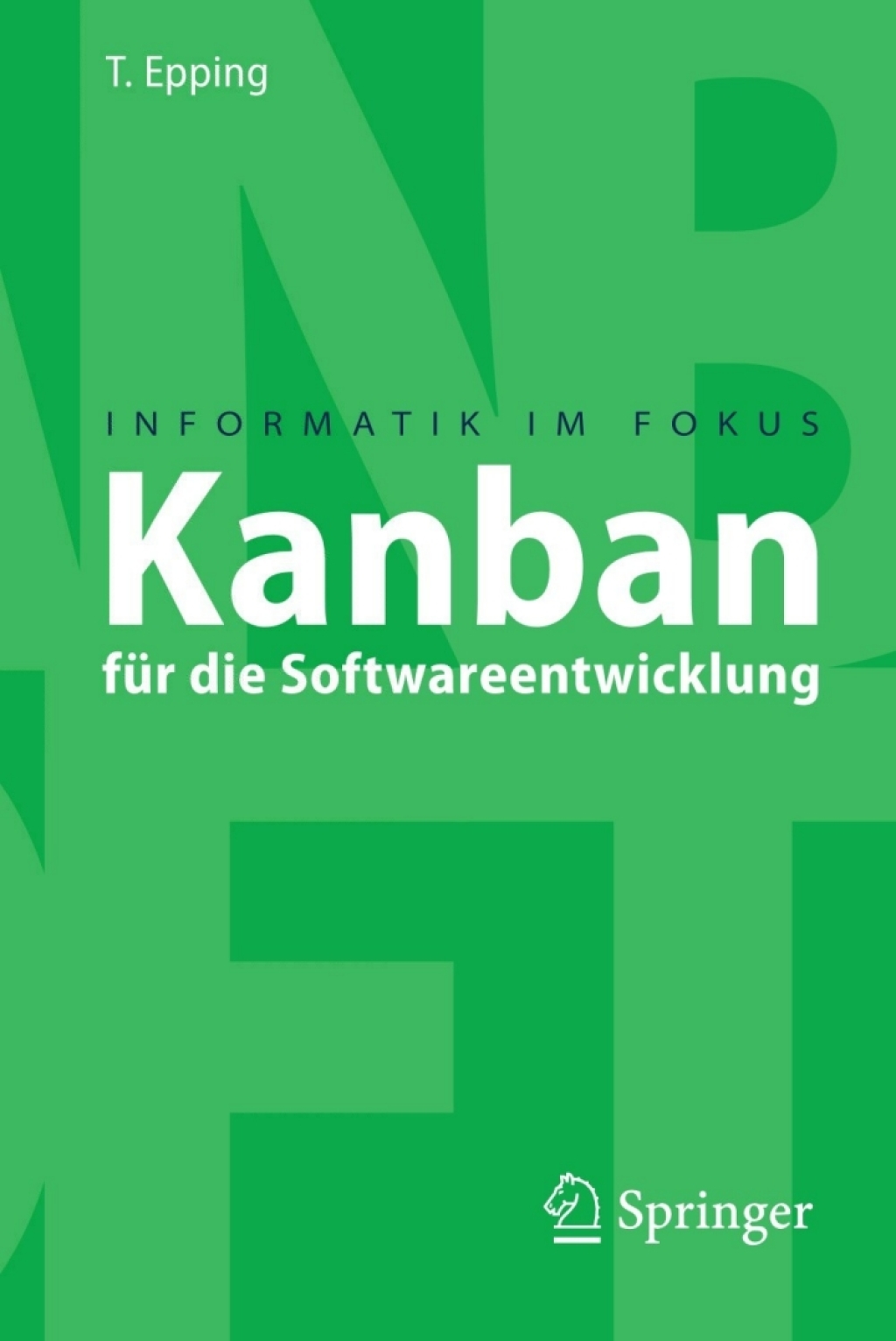 Kanban fÃ¼r die Softwareentwicklung - (PDF/EPUB Version)
