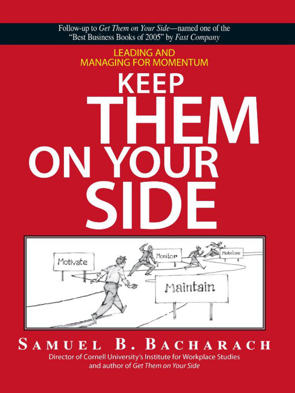 Keep them on your Side Leading and Managing for Momentum - (PDF/EPUB Version)