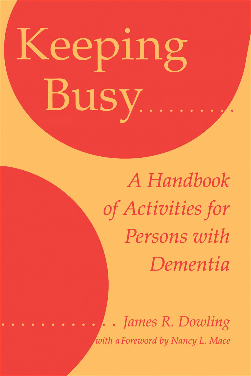 Keeping Busy A Handbook of Activities for Persons with Dementia - (PDF/EPUB Version)