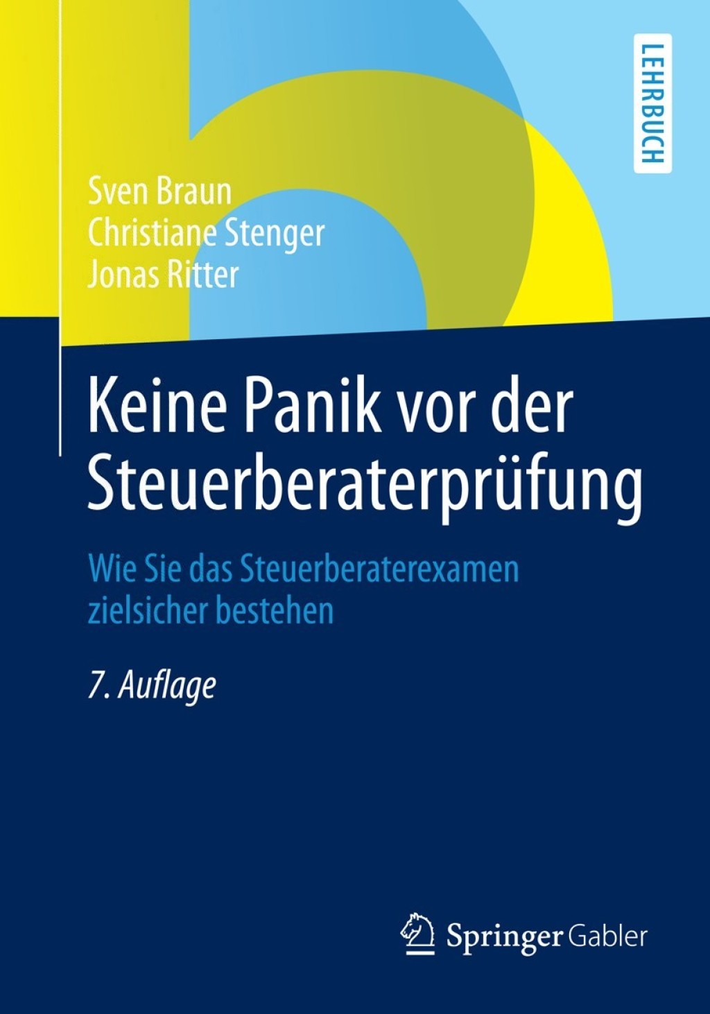 Keine Panik vor der SteuerberaterprÃ¼fung Wie Sie das Steuerberaterexamen zielsicher bestehen 7th Edition - (PDF/EPUB Version)