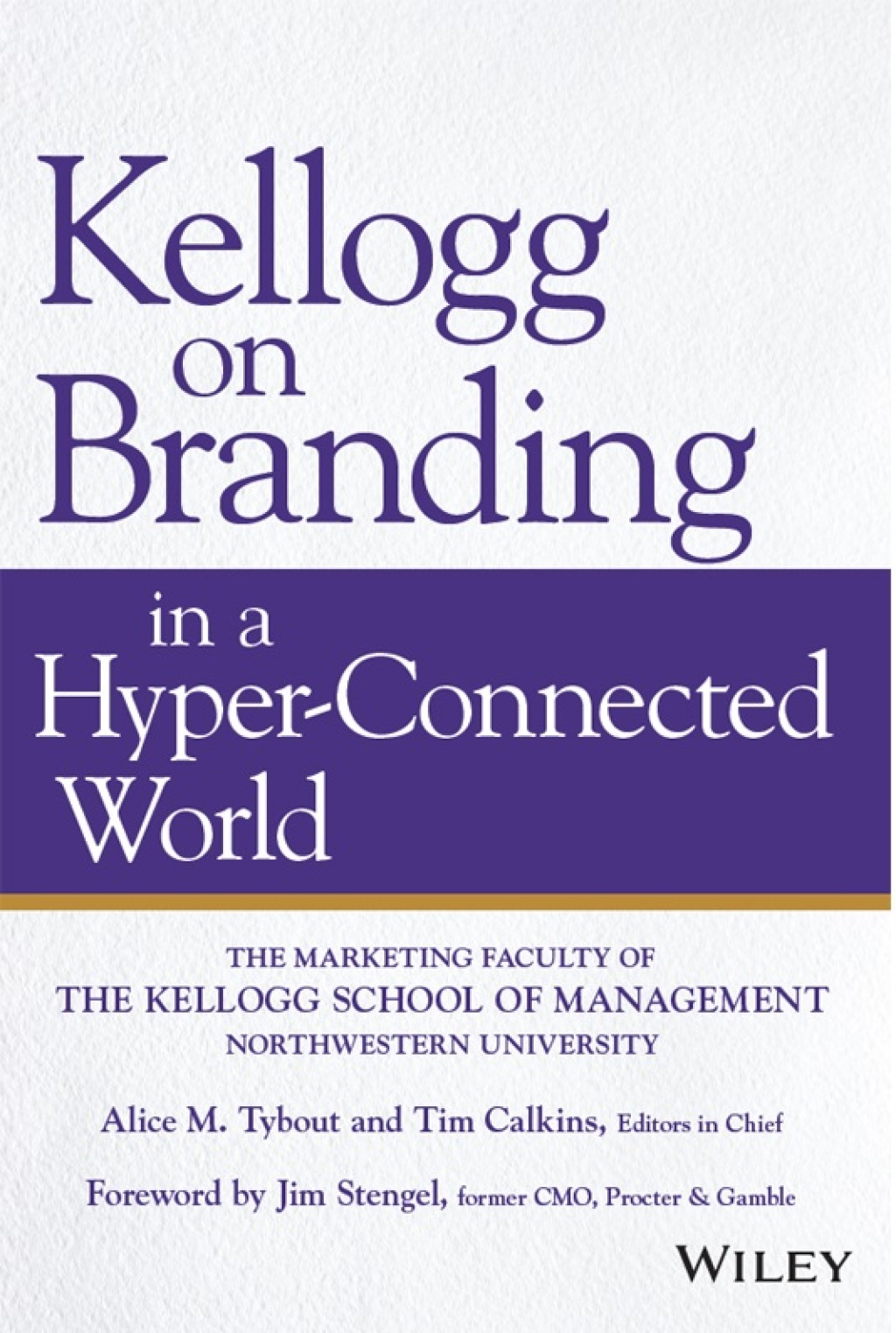 Kellogg on Branding in a Hyper-Connected World 1st Edition - (PDF/EPUB Version)