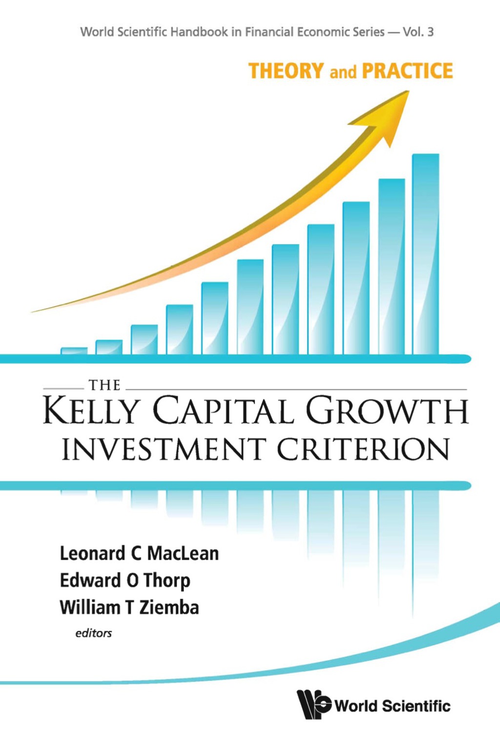 Kelly Capital Growth Investment Criterion, The: Theory And Practice - (PDF/EPUB Version)