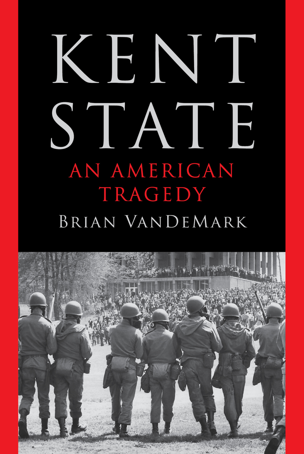Kent State: An American Tragedy 1st Edition - (PDF/EPUB Version)