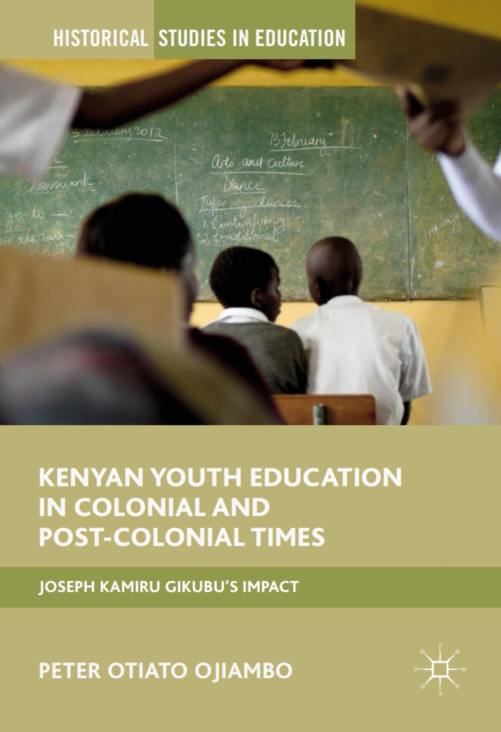Kenyan Youth Education in Colonial and Post-Colonial Times Joseph Kamiru Gikubu's Impact - (PDF/EPUB Version)