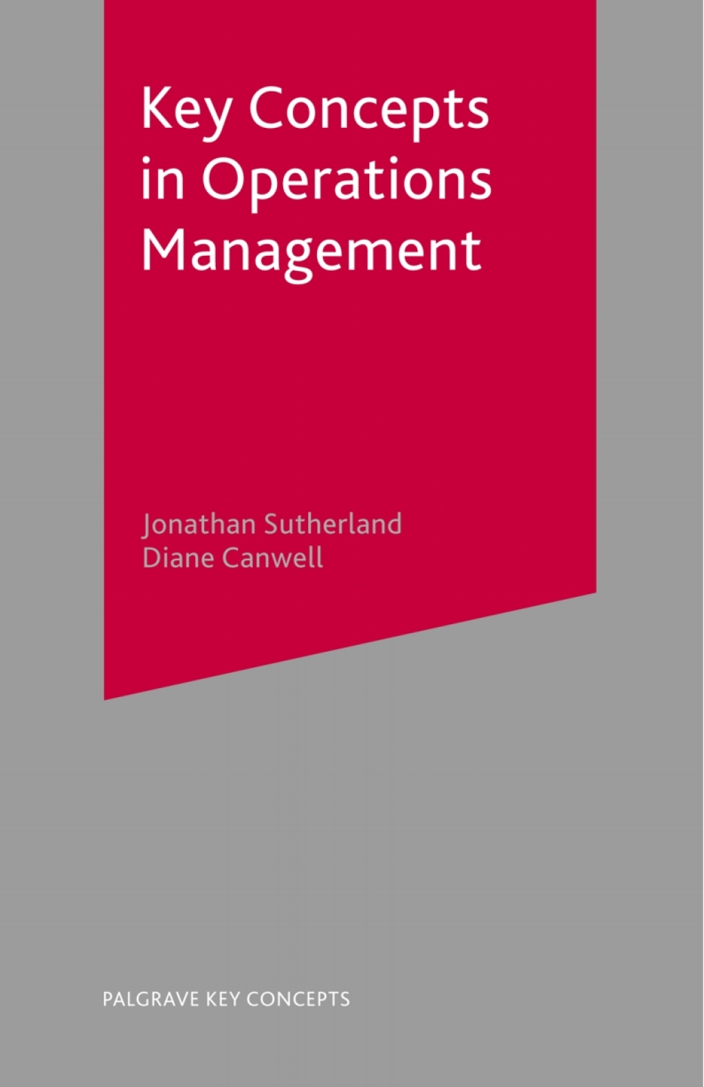 Key Concepts in Operations Management 1st Edition - (PDF/EPUB Version)