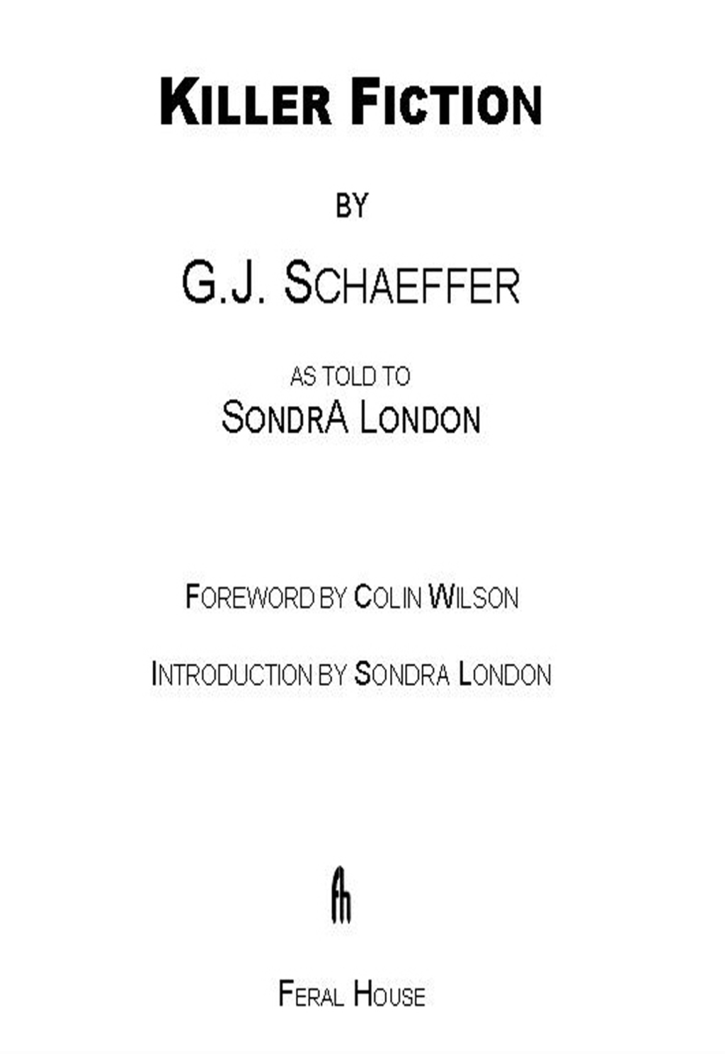 Killer Fiction Stories that Convicted the Ex-Cop of Murder - (PDF/EPUB Version)