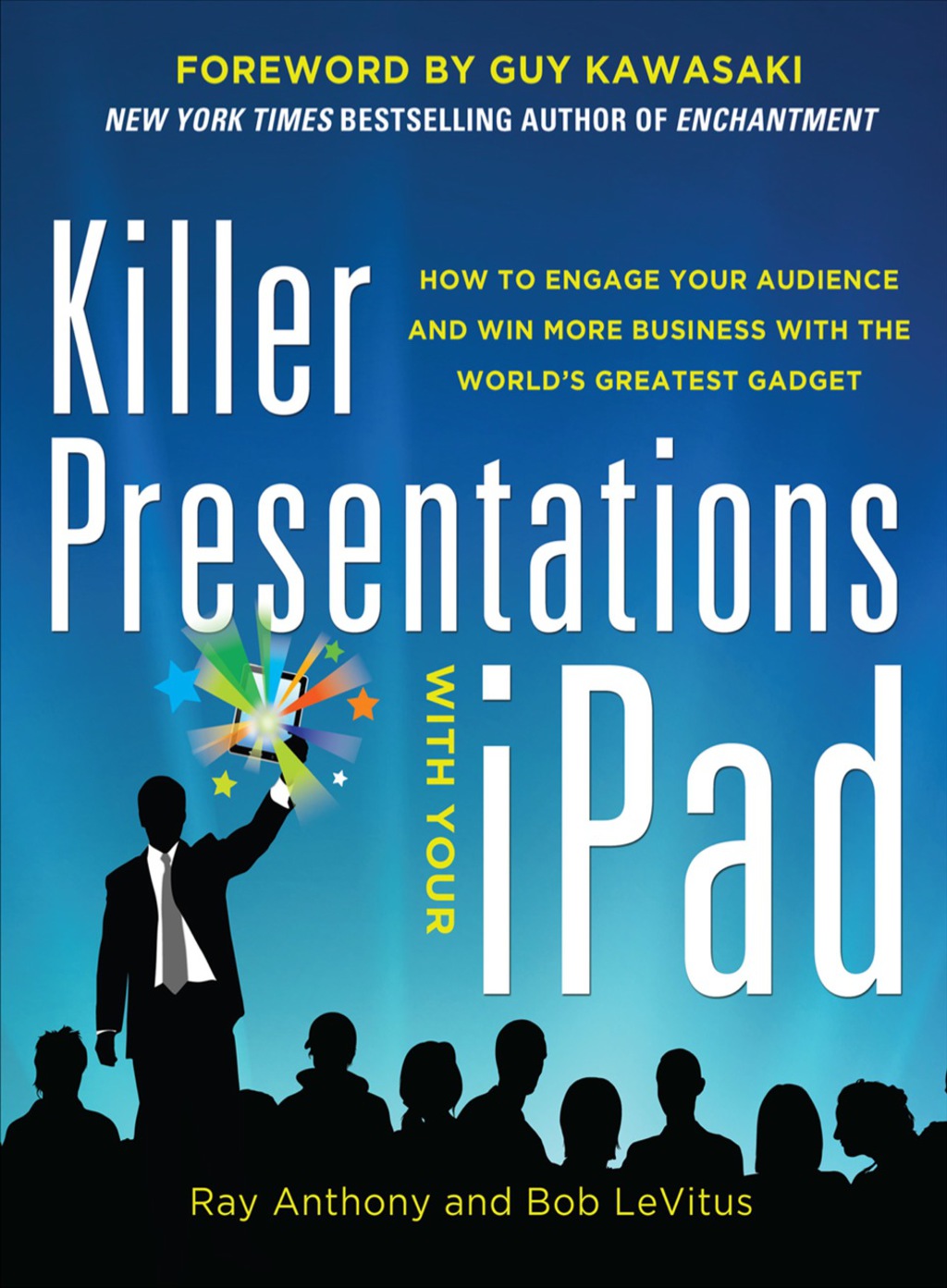 Killer Presentations with Your iPad: How to Engage Your Audience and Win More Business with the Worldâ€™s Greatest Gadget 1st Edition - (PDF/EPUB Version)