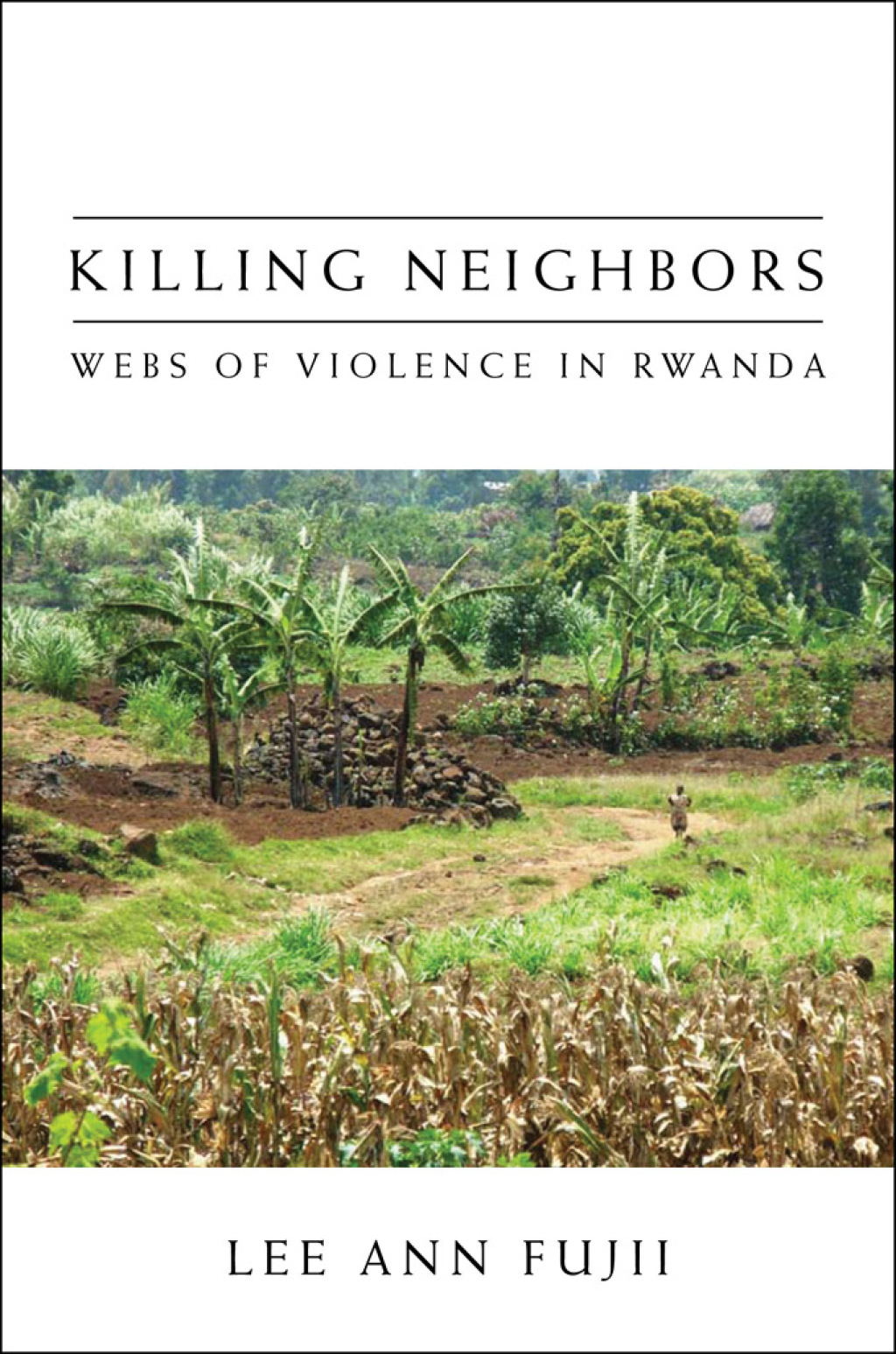 Killing Neighbors Webs of Violence in Rwanda 1st Edition - (PDF/EPUB Version)