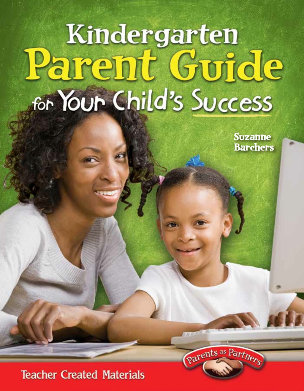 Kindergarten Parent Guide for Your Child's Success 1st Edition - (PDF/EPUB Version)