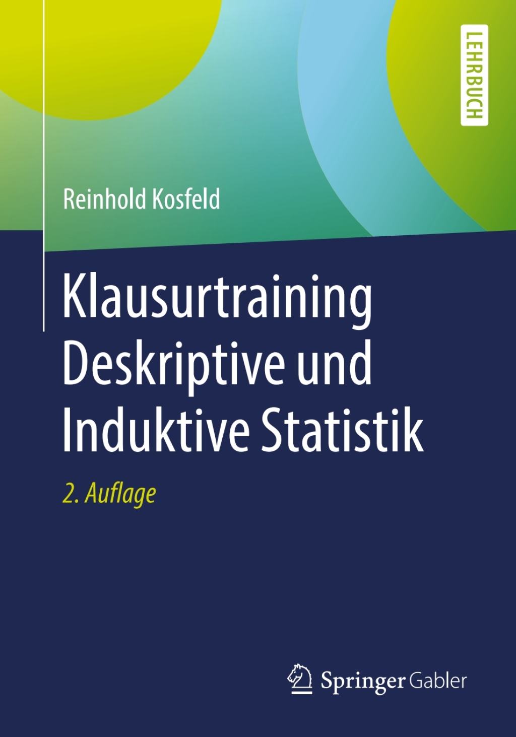 Klausurtraining Deskriptive und Induktive Statistik 2nd Edition - (PDF/EPUB Version)