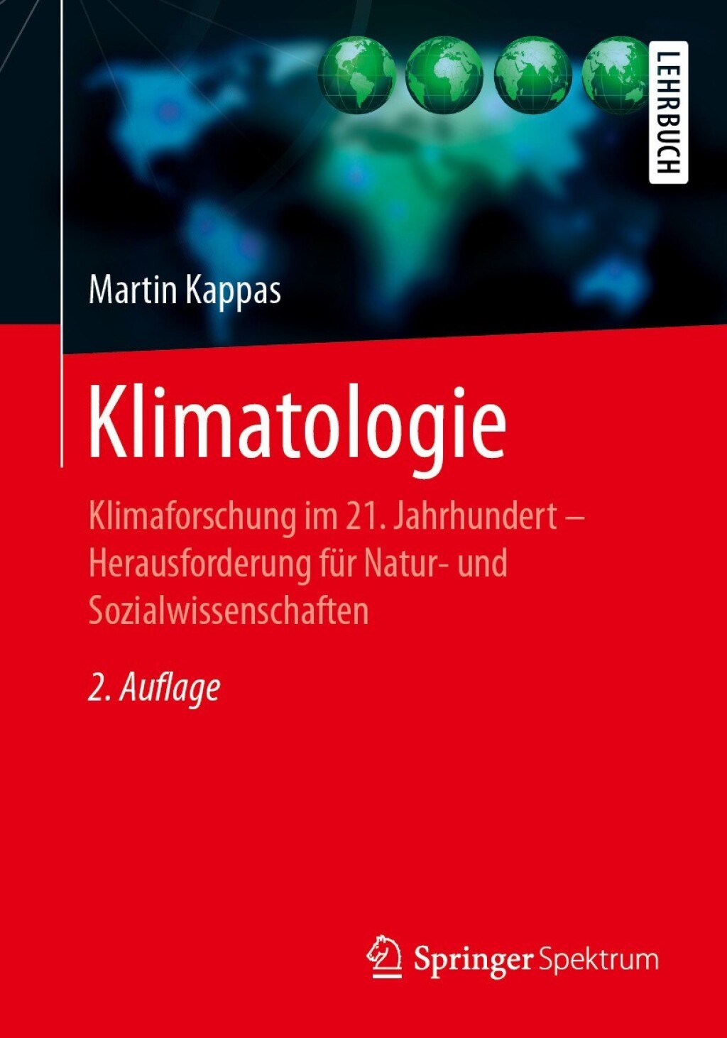 Klimatologie Klimaforschung im 21. Jahrhundert - Herausforderung fÃ¼r Natur- und Sozialwissenschaften 2nd Edition - (PDF/EPUB Version)