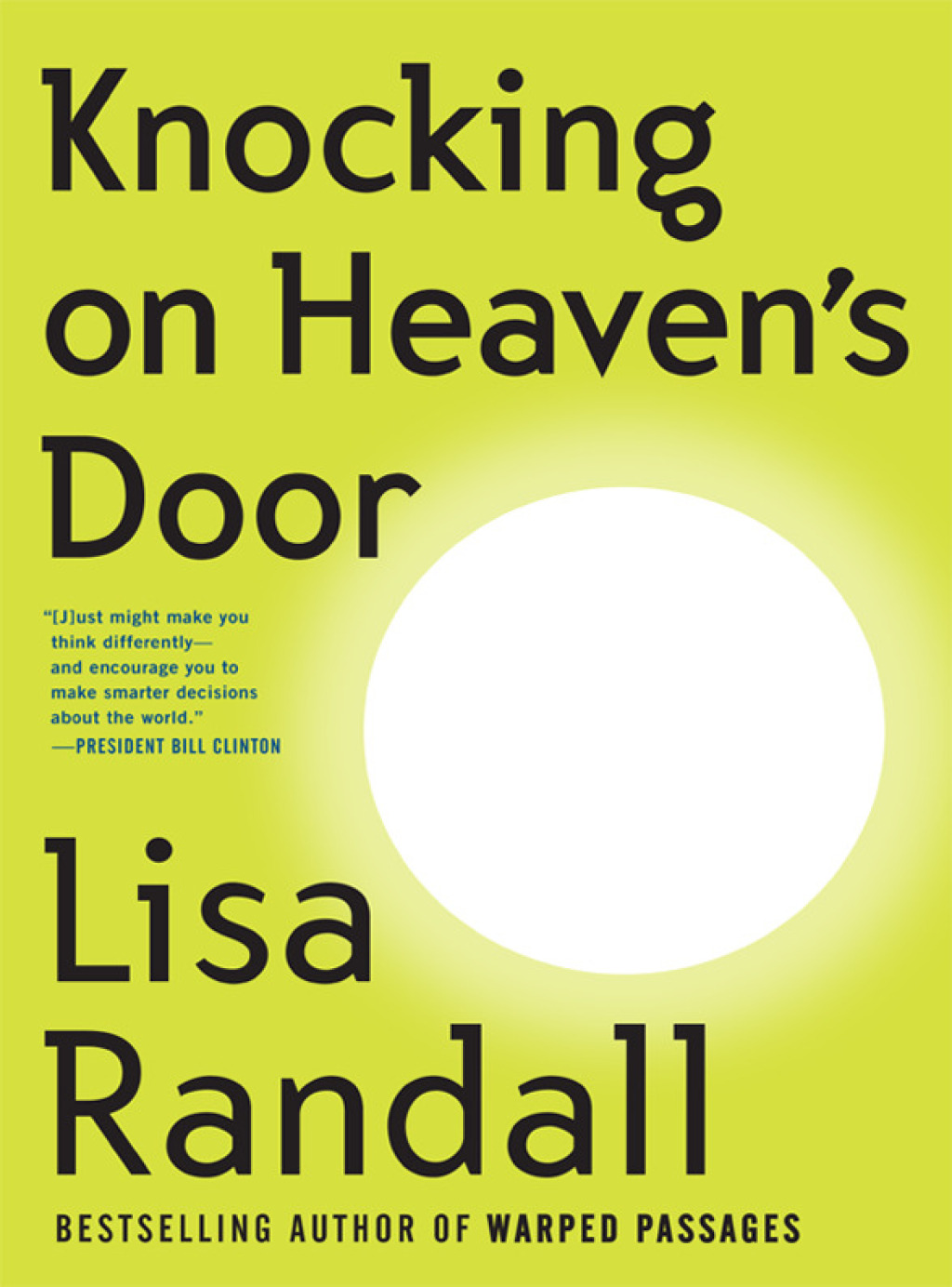 Knocking on Heaven's Door How Physics and Scientific Thinking Illuminate the Universe and the Modern World - (PDF/EPUB Version)