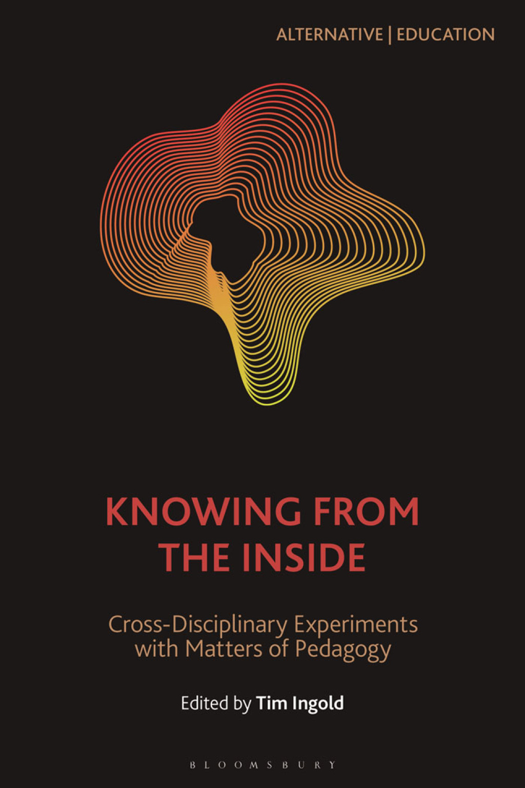 Knowing from the Inside Cross-Disciplinary Experiments with Matters of Pedagogy 1st Edition - (PDF/EPUB Version)