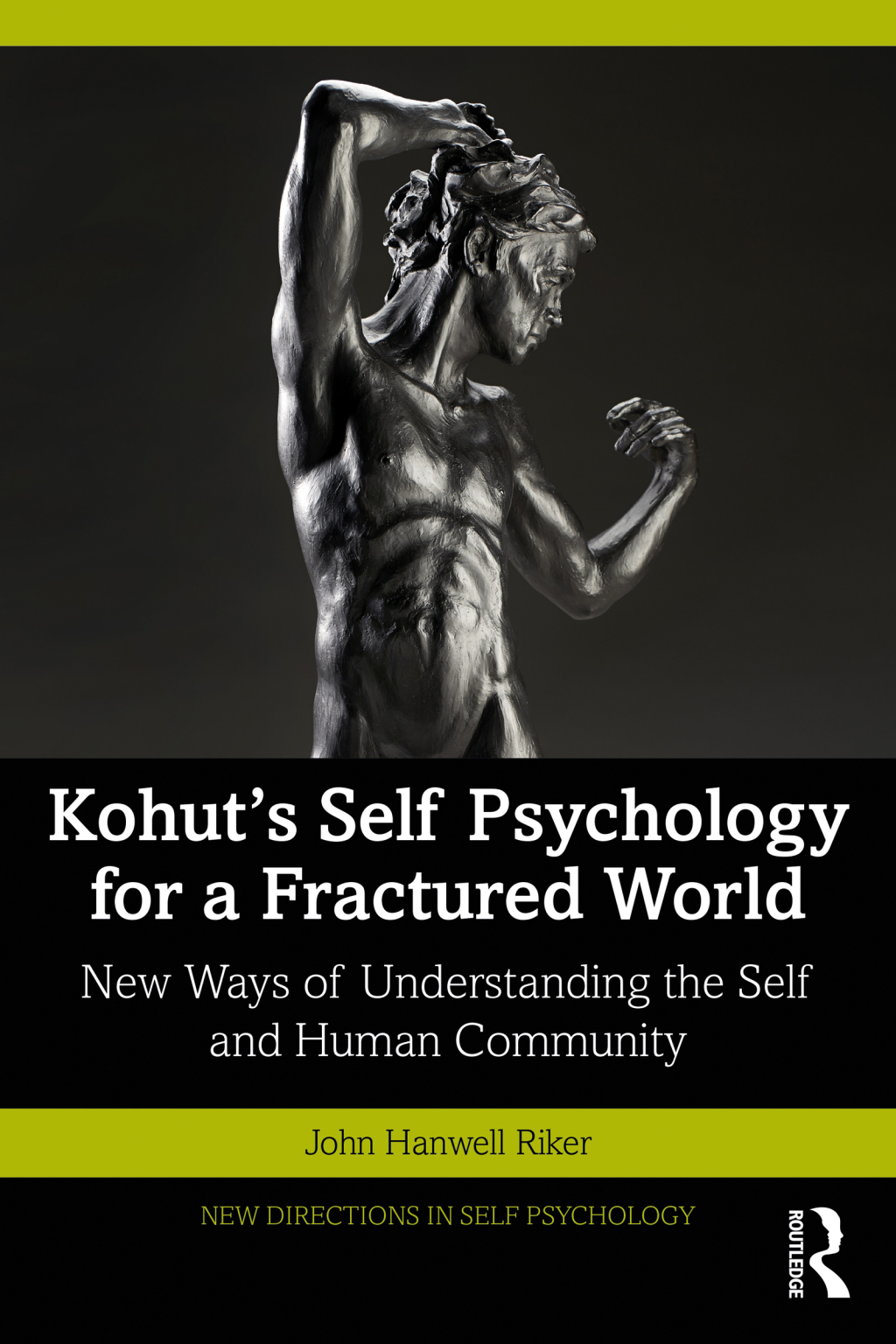 Kohut's Self Psychology for a Fractured World New Ways of Understanding the Self and Human Community 1st Edition - (PDF/EPUB Version)