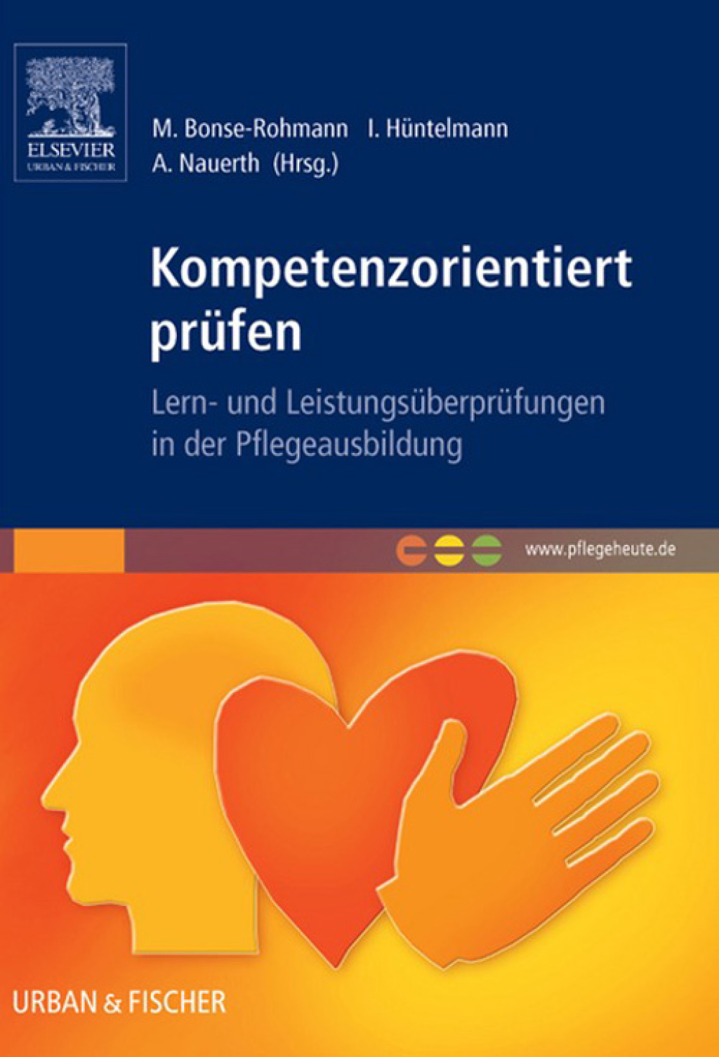 Kompetenzorientiert prÃ¼fen Lern- und LeistungsÃ¼berprÃ¼fungen in der Pflegeausbildung - (PDF/EPUB Version)