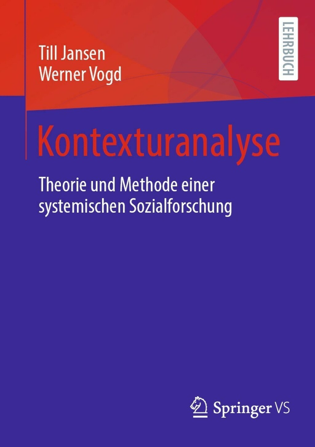 Kontexturanalyse Theorie und Methode einer systemischen Sozialforschung - (PDF/EPUB Version)