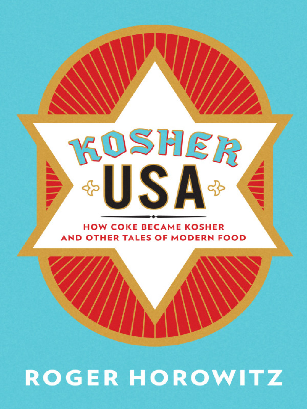 Kosher USA How Coke Became Kosher and Other Tales of Modern Food - (PDF/EPUB Version)